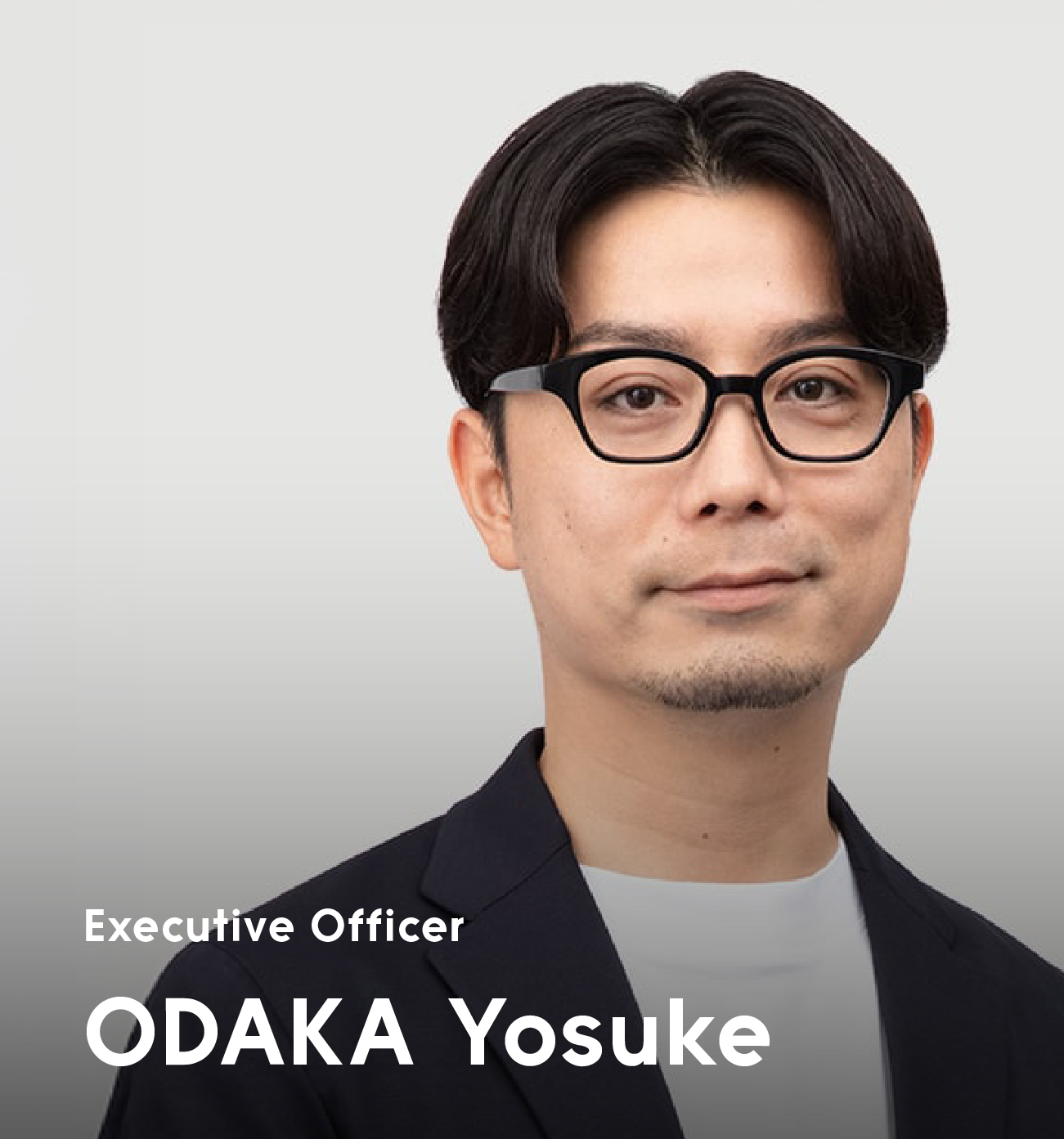Executive Officer ODAKA Yosuke