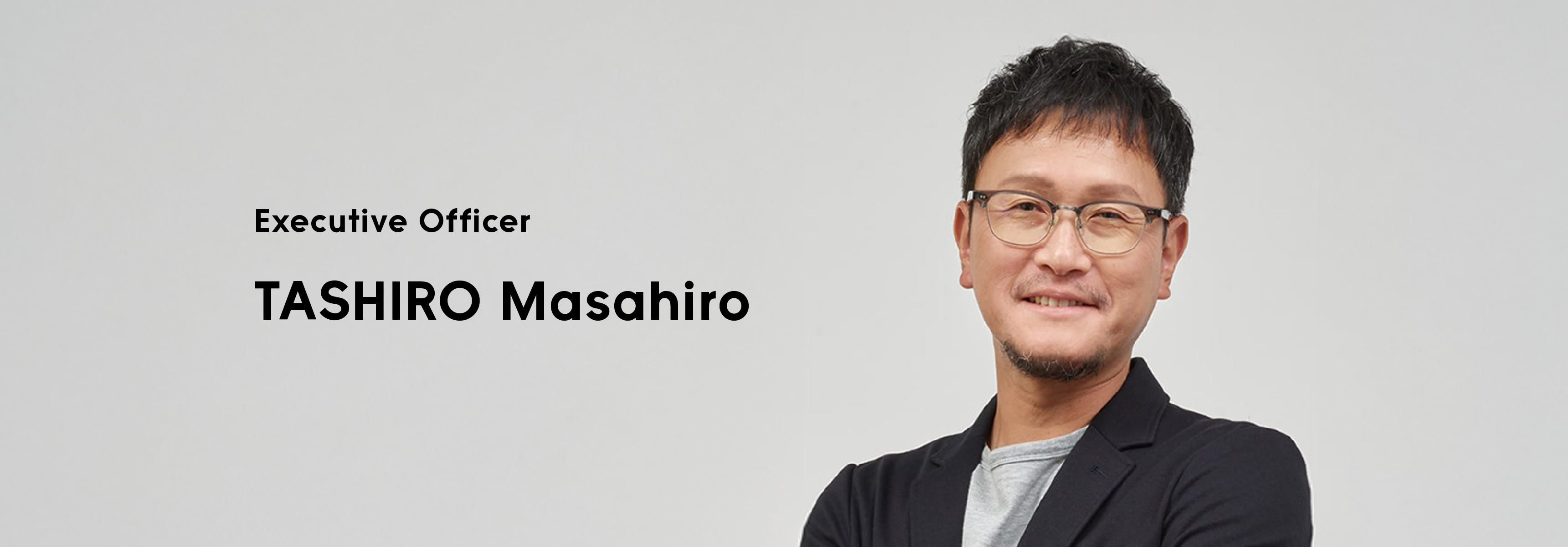 Executive Officer TASHIRO Masahiro