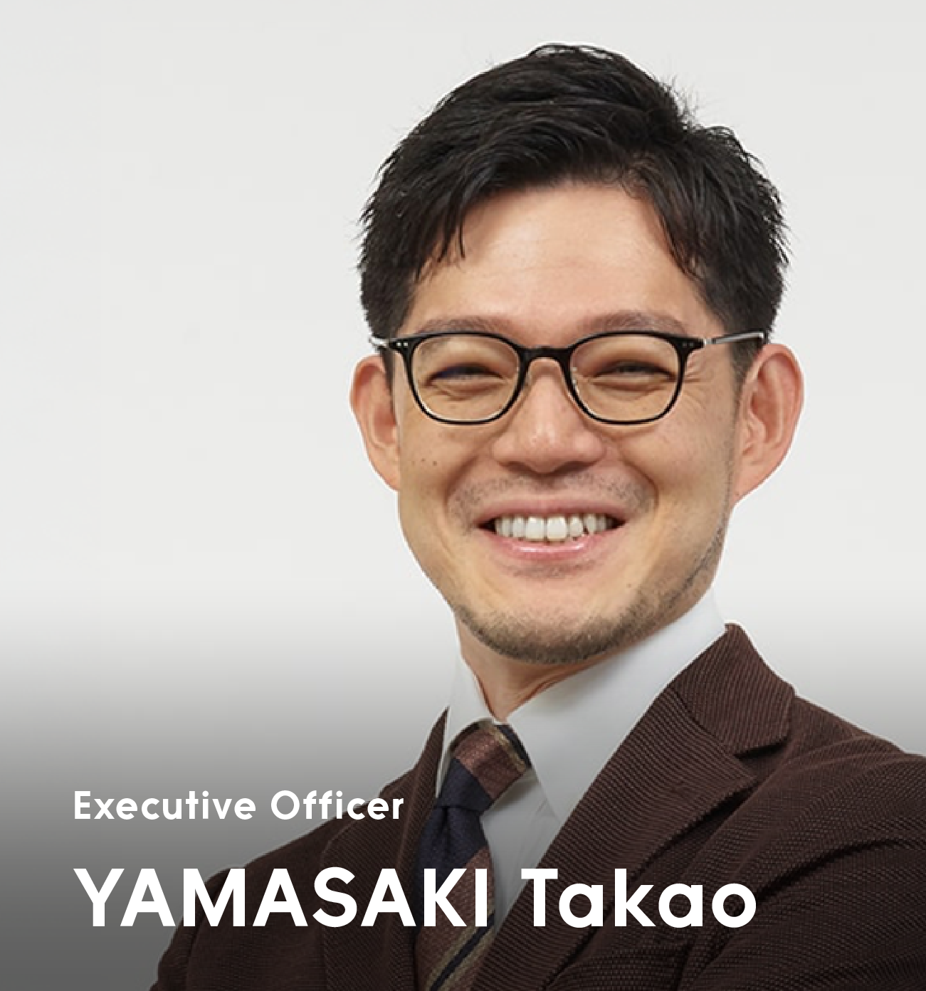 Executive Officer YAMASAKI Takao